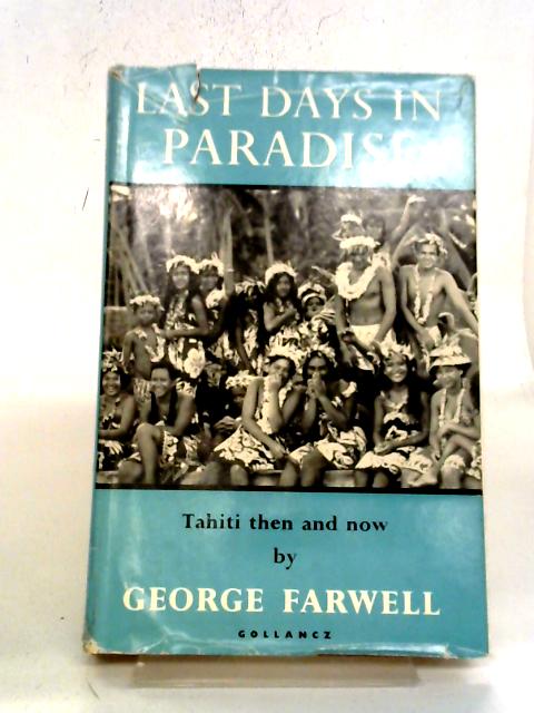 Last Days in Paradise By George Farwell
