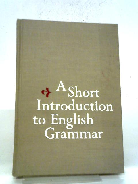 A Short Introduction To English Grammar By James Sledd