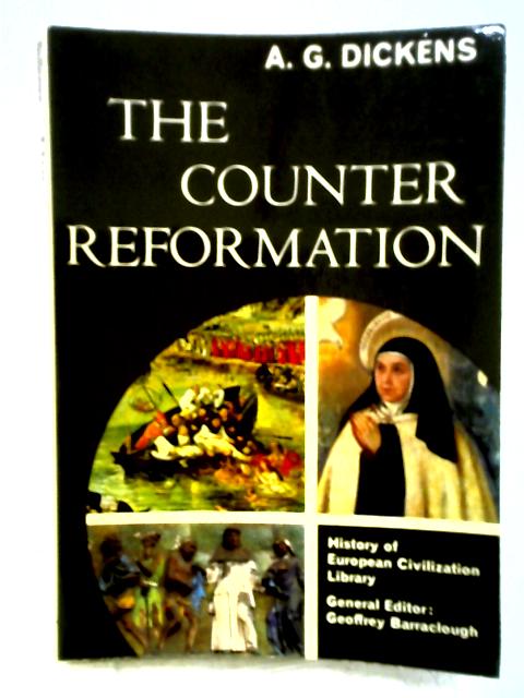 The Counter Reformation By A. G. Dickens