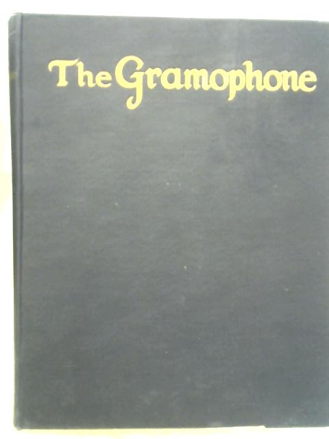 The Gramophone Volume XL June 1962-May 1963 By Cecil Pollard & Anthony Pollard