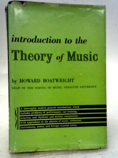 Intro to Theory of Music By Howard Boatwright