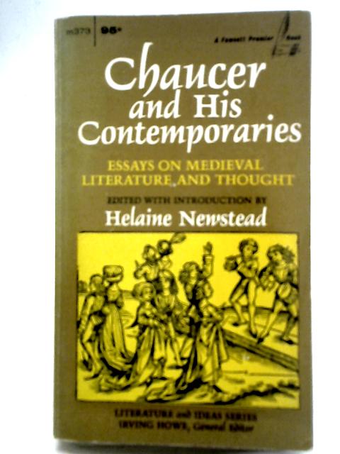 Chaucer and His Contemporaries By Helaine H Newstead