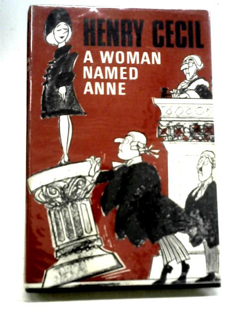 A Woman Named Anne By Henry Cecil