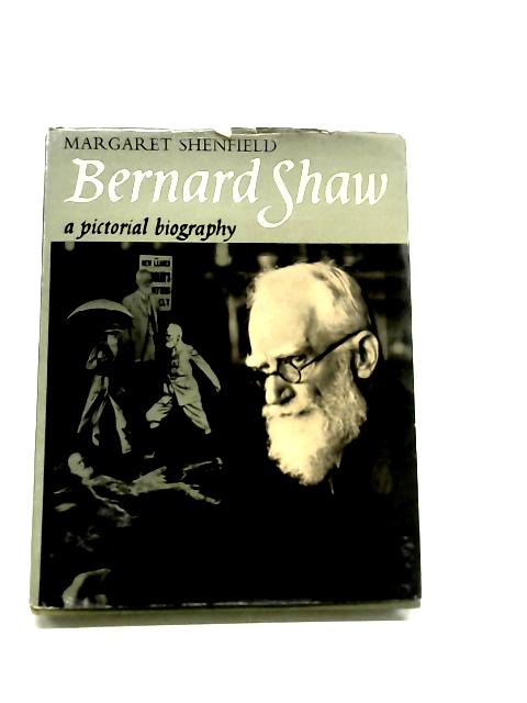 Bernard Shaw By Margaret Shenfield