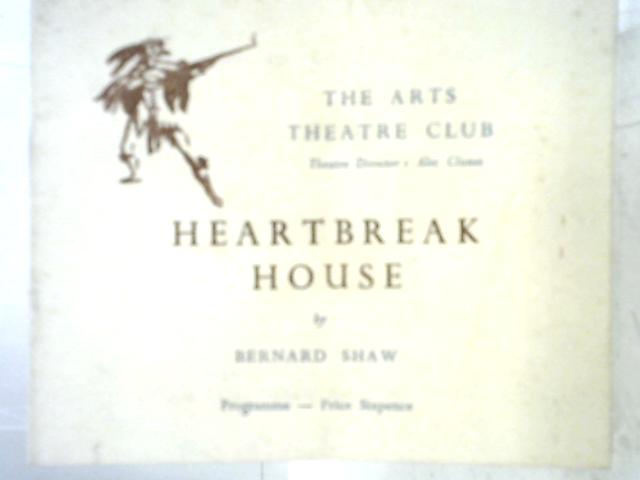 Heartbreak House Programme By Bernard Shaw