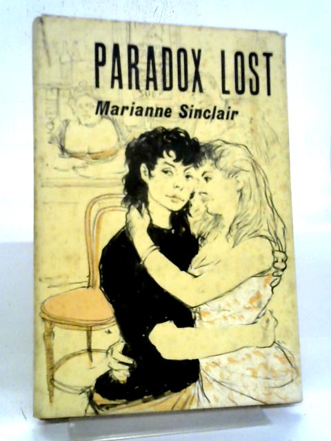 Paradox Lost By Marianne Sinclair