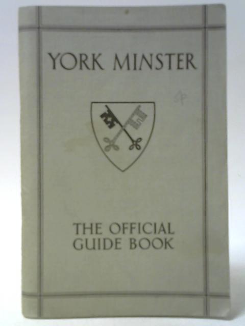 Guide Book to York Minster By F Harrison