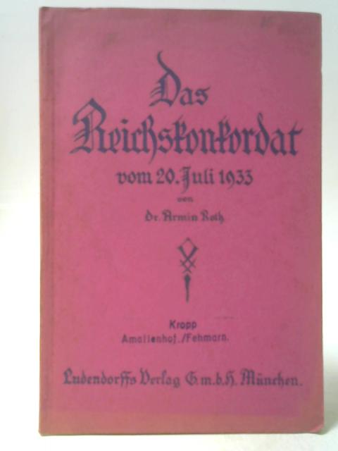 Das Reichskonkordat vom 20. 7. 1933 By Armin Roth