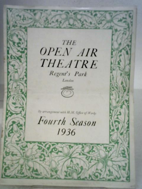 The Open Air Theatre Fourth Season Programme By None Stated
