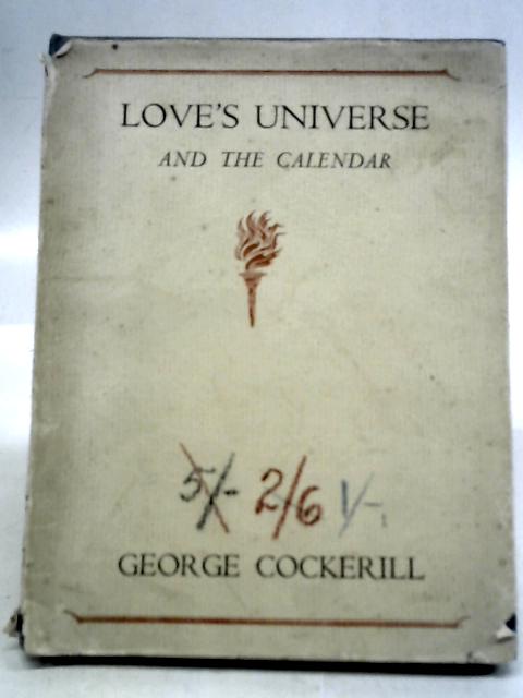 Love's Universe and The Calendar von G Cockerill