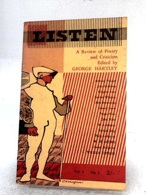 Listen: A Review Of Poetry And Criticism; Vol. 2, No. 1, Summer 1956 By Various s