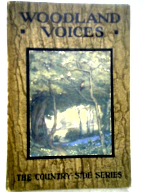 Woodland Voices By Arthur O. Cooke
