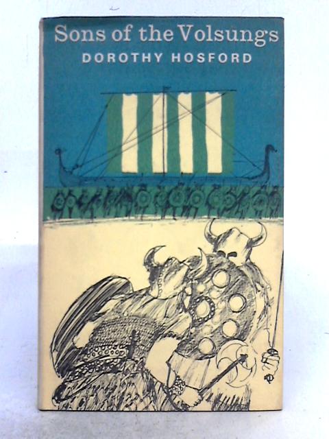 Sons of the Volsungs von Dorothy Hosford (adapt.)