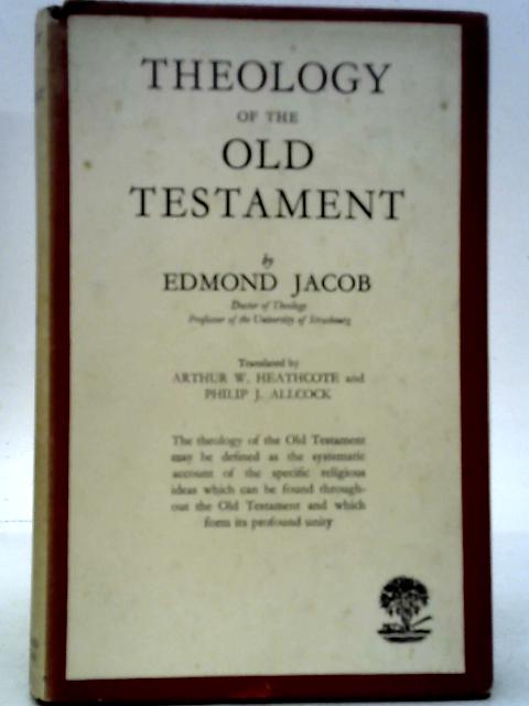 Theology of the Old Testament By Edmond Jacob