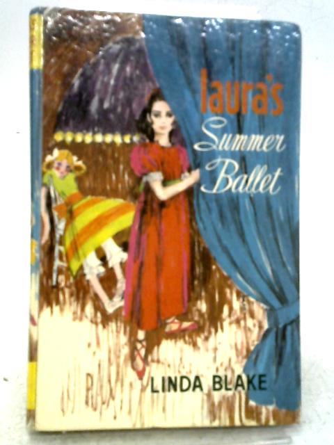 Laura's Summer Ballet By Linda Blake