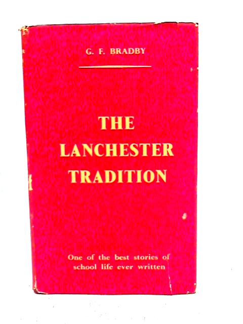 The Lanchester Tradiiton By G. F. Bradby