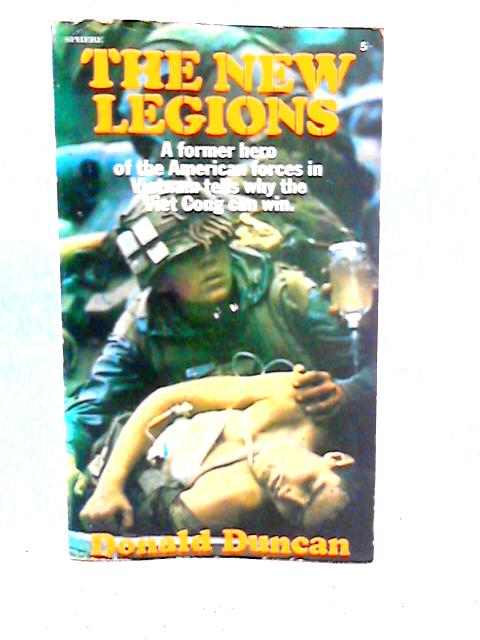 The New Legions By Donald Duncan