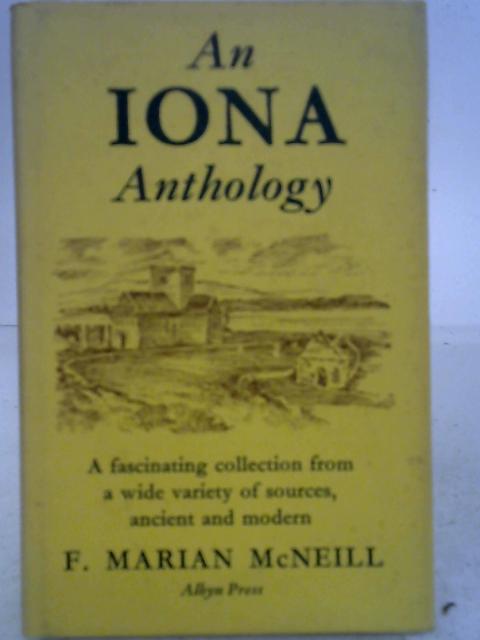 An Iona Anthology von F.Marian McNeill