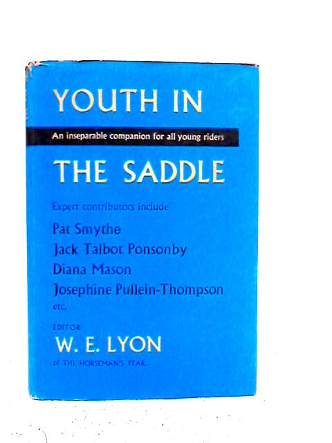 Youth in the Saddle von W.E. Lyon