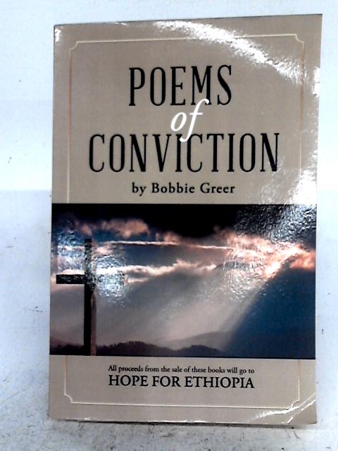 Poems of Conviction By Bobbie Greer