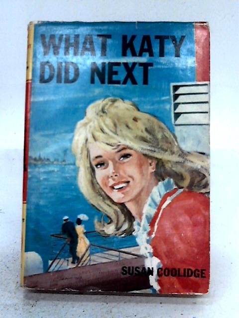 What Katy Did Next By Susan Coolidge