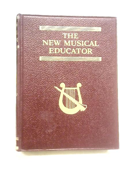 The New Musical Educator By W McNaught & H A Chambers
