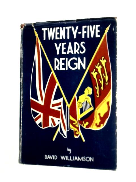 Twenty-Five Years Reign By David Williamson