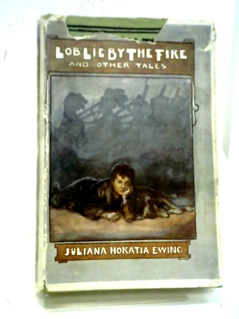 Lob Lie-By-The-Fire By Juliana Horatia Ewing