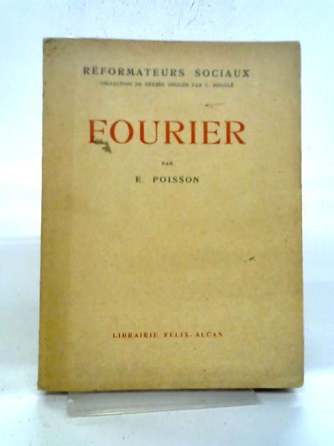 Fourier. By E Poisson