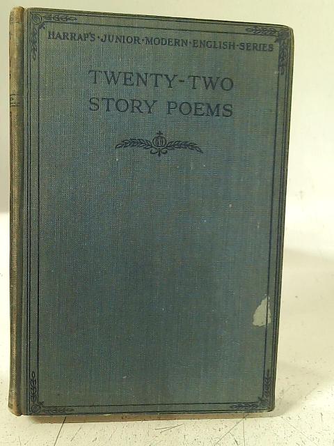 Twenty-Two Story Poems By E.E. Reynolds (ed)