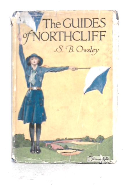 The Guides of North Cliff By Sibyl B. Owsley