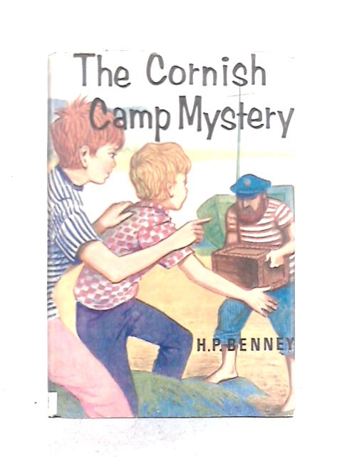 The Cornish Camp Mystery By H.P. Benney