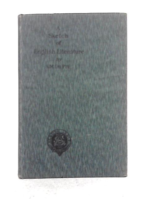 A Sketch of English Literature By S.M. Du Pre