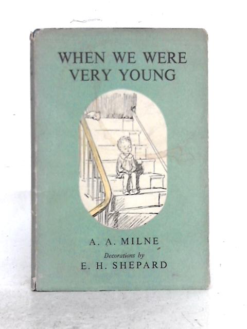 When We Were Very Young By A.A. Milne