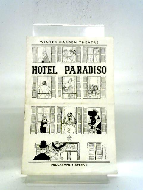 Winter Garden Theatre Programme: Hotel Paradiso, 1956 By Georges Feydeau, & Maurice Desvallieres