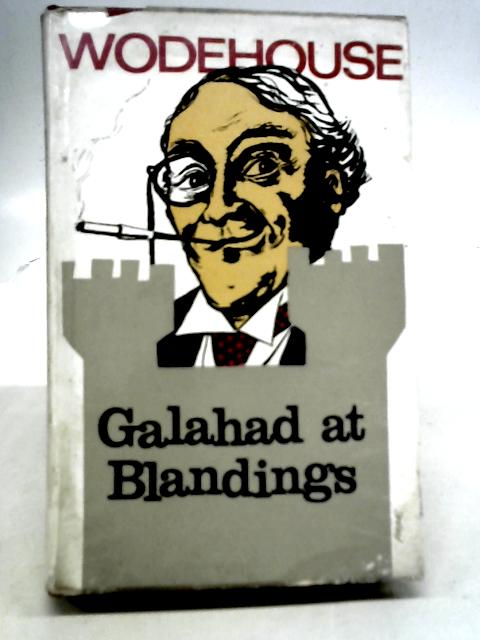 Galahad at Blandings By P. G. Wodehouse