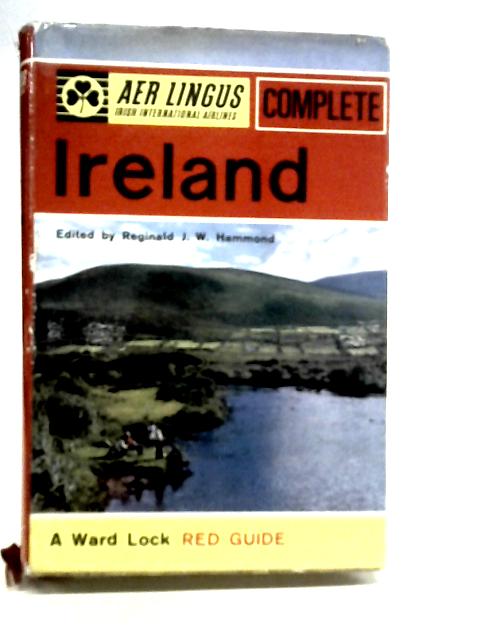 The Complete Ireland By Reginald J. W. Hammond
