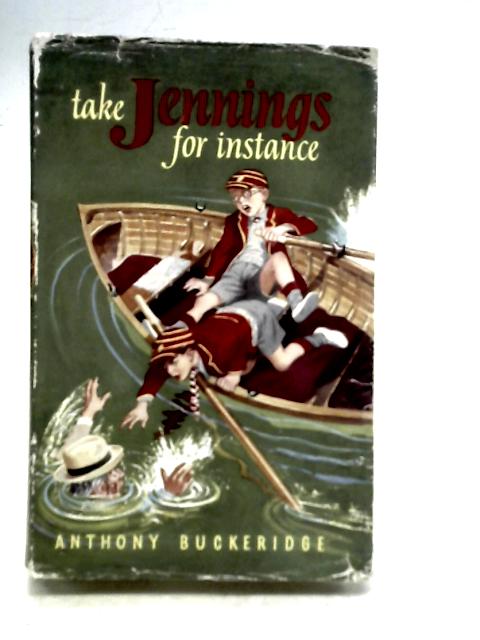 Take Jennings For Instance By Anthony Buckeridge