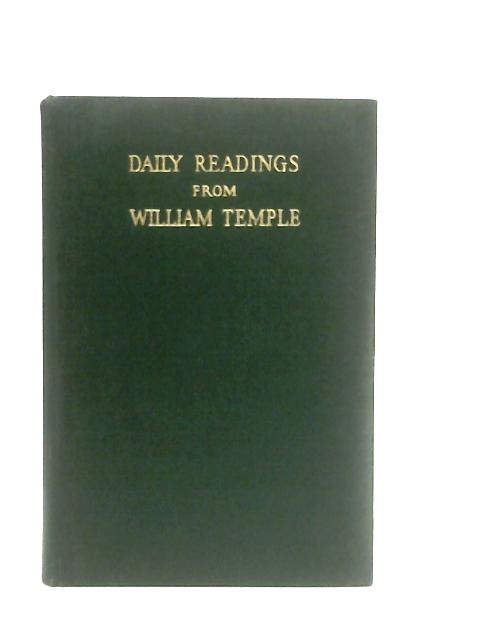 Daily Readings From William Temple By H. C. Warner (Complier)