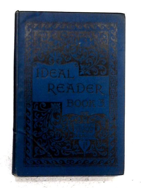 Ideal Readers: Book III By none stated