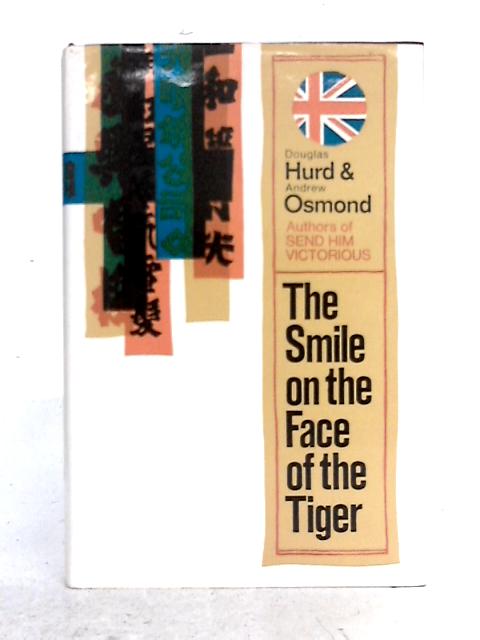 The Smile on the Face of the Tiger By Douglas Hurd, Andrew Osmond
