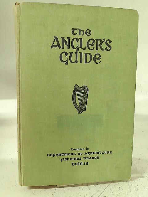 The Angler's Guide By Dept. of Agriculture