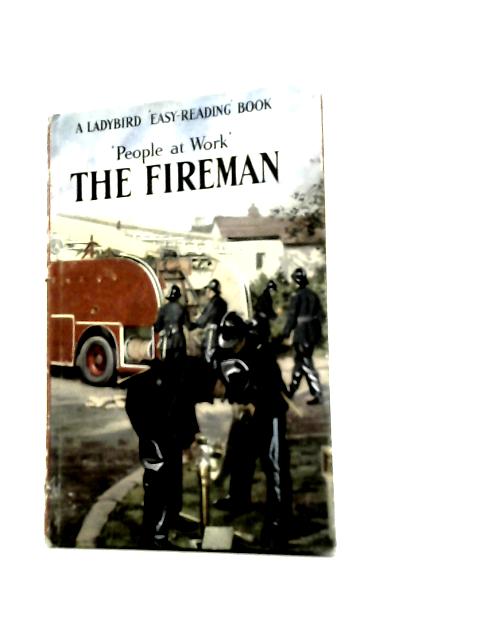 People At Work - the Fireman By Vera Southgate & J.Havenhand