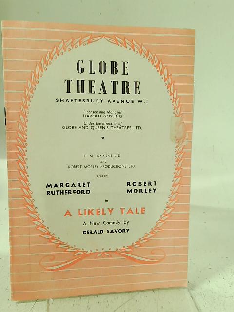 Globe Theatre A Likely Tale By Unstated