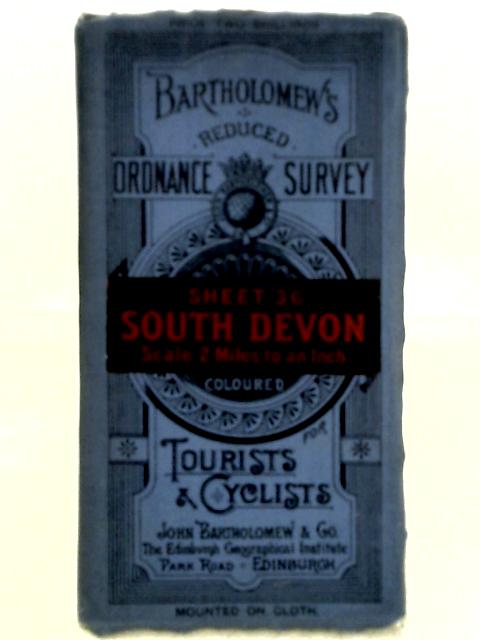 Sheet 36 South Devon for Tourists and Cyclists, Scale 2 miles to an Inch von J. Bartholomew