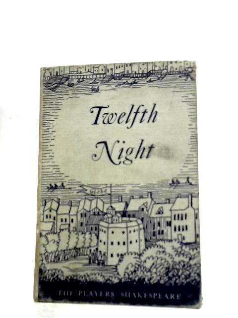 Twelfth Night By J. H. Walter (Ed.)
