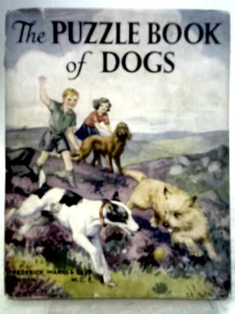 The Puzzle Book of Dogs By Clifford L. B. Hubbard