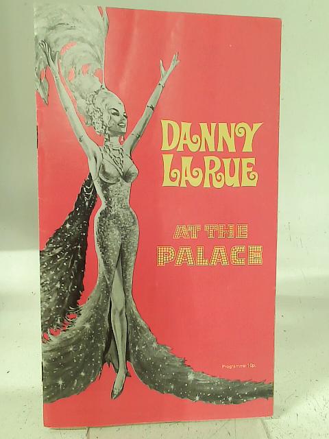 Palace Theatre Danny La Rue at the Palace Programme Thursday 9th April 1970 By None stated