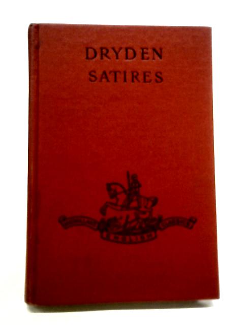 The Satires of Dryden By John Dryden