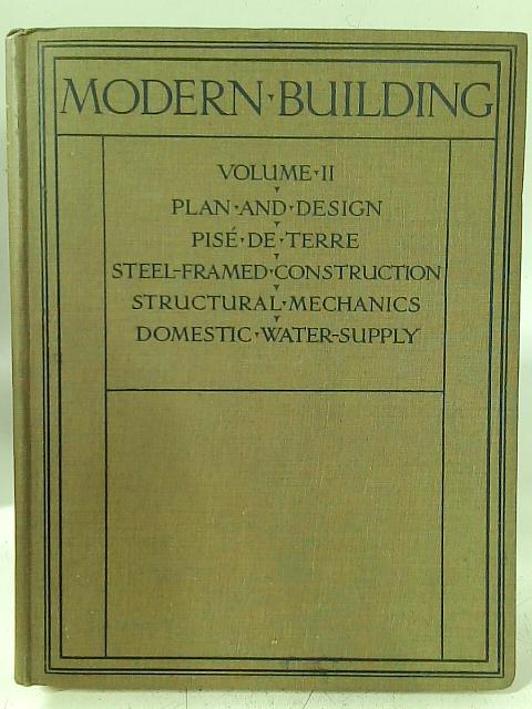 Modern Building Volume II von H. D. Searles-Wood and H. Adams (Ed)